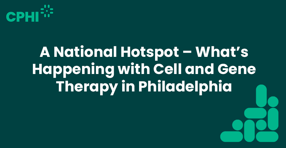 Panel Discussion: A National Hotspot – What’s happening with Cell and Gene Therapy in Philadelphia