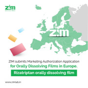 ZIM Announces Submission of Marketing Authorization Application for 'Rizatriptan' orally dissolving film in Europe
