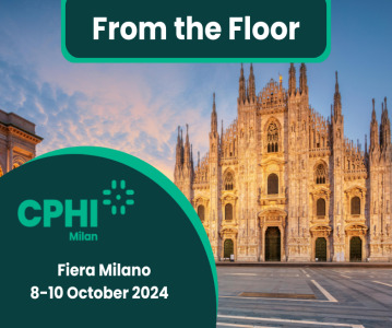 CPHI Milan 2024 - From the Floor