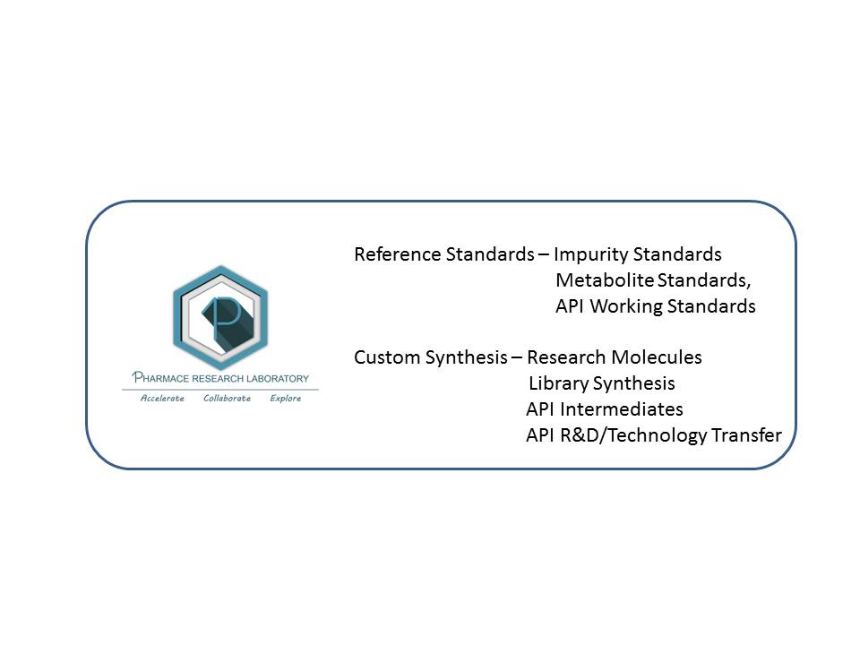 Reference Standard/Impurity standards/Metabolite standards/Custom synthesis