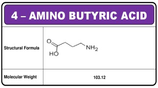 4 Aminobutyric Acid