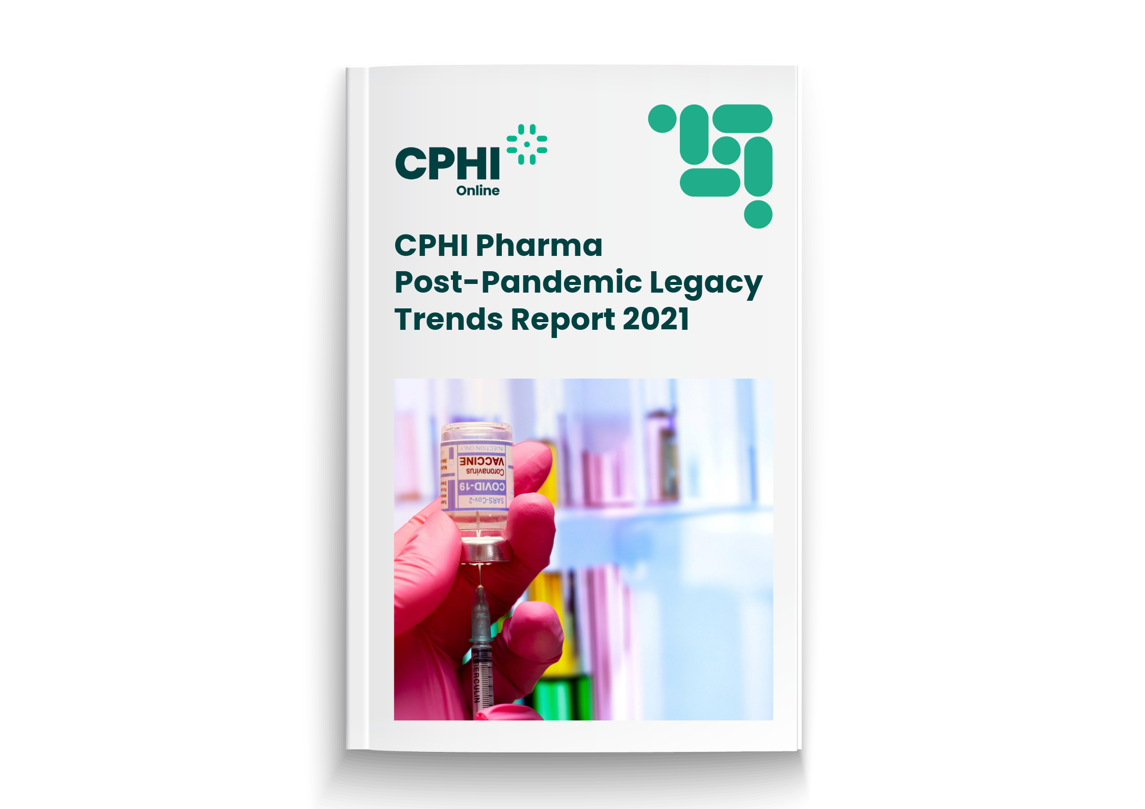 CPHI Pharma Post-Pandemic Legacy Trends Report 2021: Out Now!
