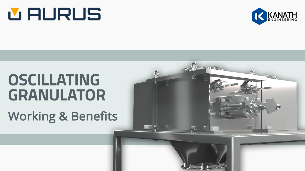 AURUS Oscillating Granulator