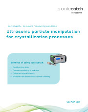 soniccatch to optimize crystalliization process