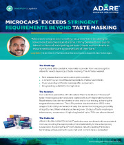 Case Study - Microcaps Exceeds Stringent Requirements Beyond Taste-Masking