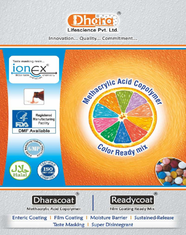 The ULTIMATE CHOICE in tablets & Pellets coating: DHARACOAT & READYCOAT