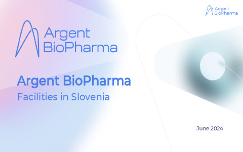 Argent BioPharma Slovenian Facilities PPT